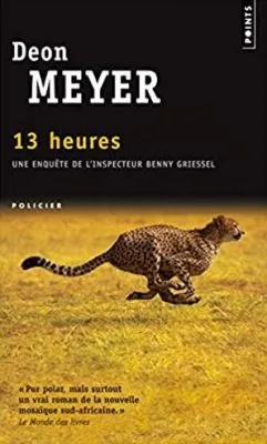 Première de couverture de 13 heures de deon meyer