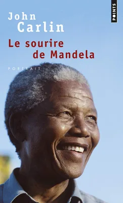 Couverture du Sourire de Mandela, de John Carlin
