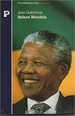 Couverture de la biographie Nelson Mandela, de Jean Guiloineau