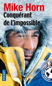 Première de couverture Conquérant de l'impossible - Mike Horn